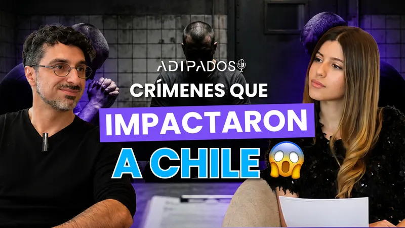 Portada del episodio 85 de Adipados: crímenes que impactaron a Chile